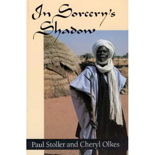 In Sorcery's Shadow: A Memoir of Apprenticeship Among the Songhay of Niger - Paperback - IBook Store