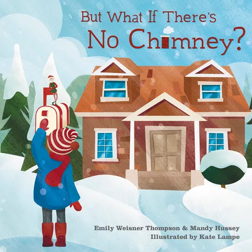 But What If There's No Chimney? - Hardcover - IBook Store