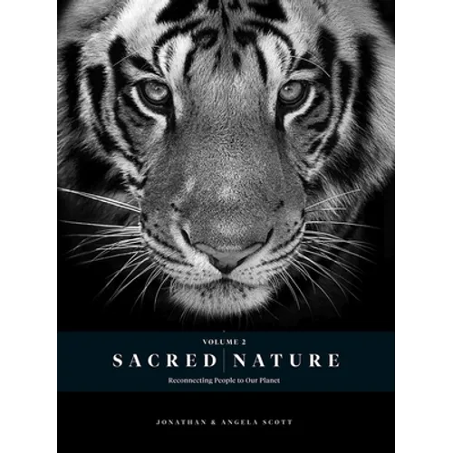 Sacred Nature 2: Reconnecting People to Our Planet