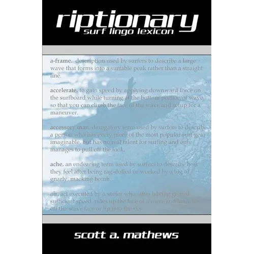 Riptionary: Surf Lingo Lexicon - Paperback