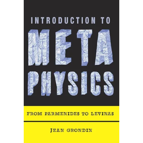 Introduction to Metaphysics: From Parmenides to Levinas - Paperback - IBook Store