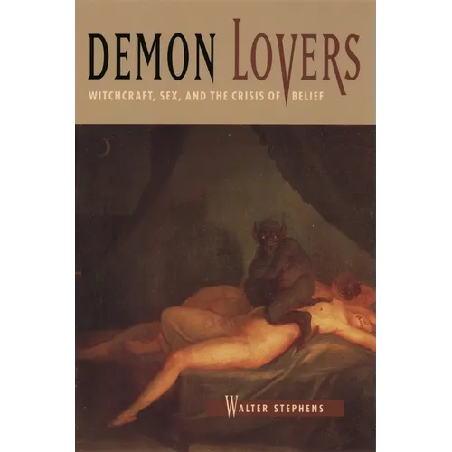 Demon Lovers: Witchcraft, Sex, and the Crisis of Belief - Paperback - IBook Store