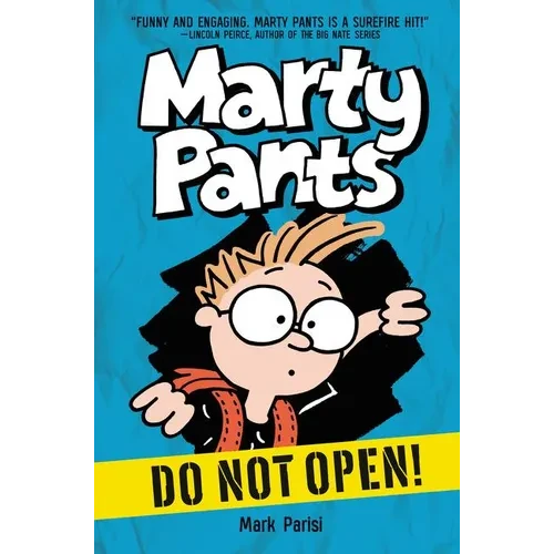 Marty Pants #1: Do Not Open! - Hardcover