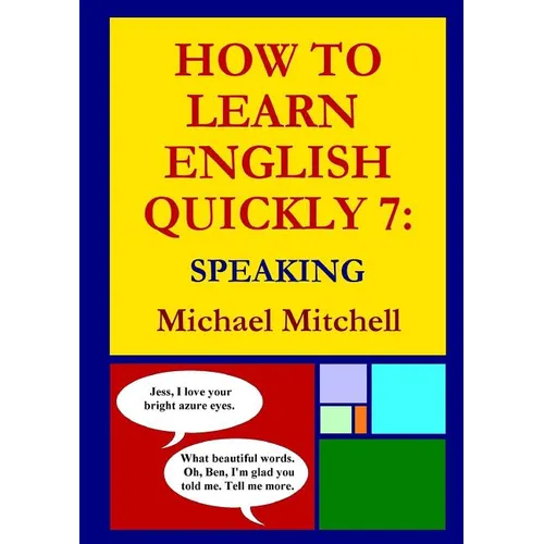 How to Learn English Quickly 7: Speaking - Paperback - IBook Store