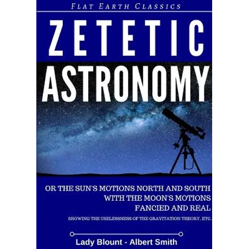 Zetetic Astronomy - Paperback - IBook Store