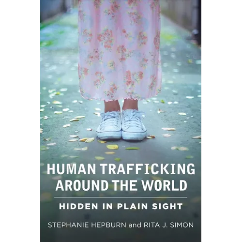 Human Trafficking Around the World: Hidden in Plain Sight - Paperback - IBook Store