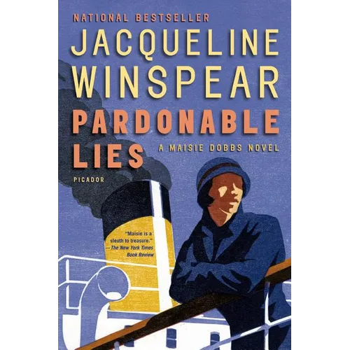 Pardonable Lies: A Maisie Dobbs Novel