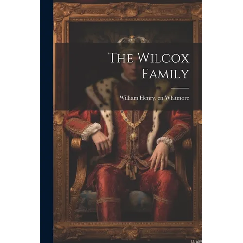 The Wilcox Family - Paperback - IBook Store