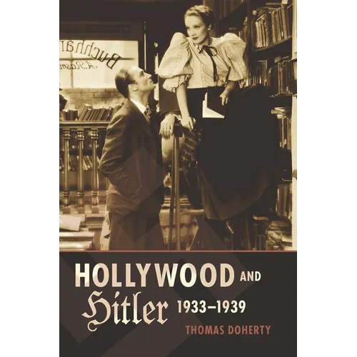 Hollywood and Hitler, 1933-1939 - Paperback - IBook Store