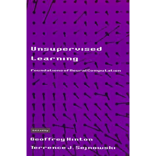 Unsupervised Learning: Foundations of Neural Computation - Paperback - IBook Store