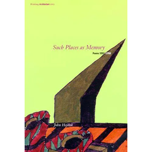 Such Places as Memory: Poems 1953-1996 - Paperback - IBook Store