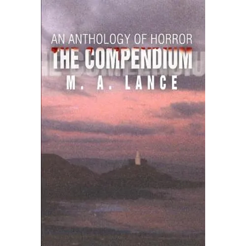 The Compendium: An Anthology of Horror - Paperback - IBook Store