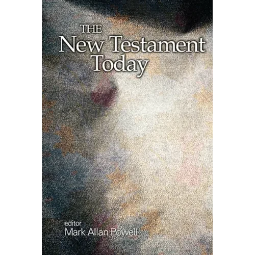 The New Testament Today