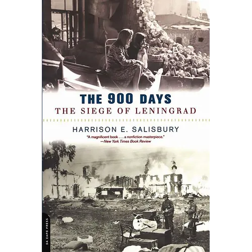 The 900 Days: The Siege of Leningrad
