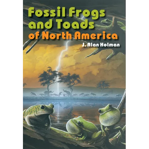Fossil Frogs and Toads of North America - Paperback - IBook Store