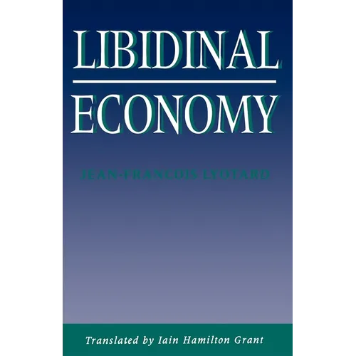 Libidinal Economy - Paperback - IBook Store