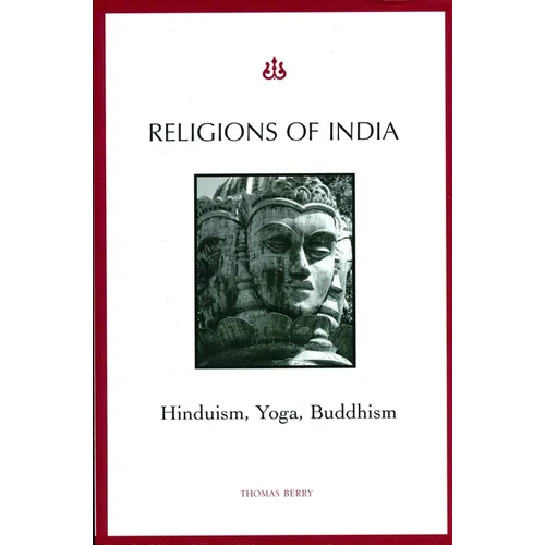Religions of India: Hinduism, Yoga, Buddhism - Paperback - IBook Store