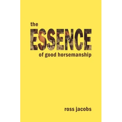 The Essence of Good Horsemanship - Paperback