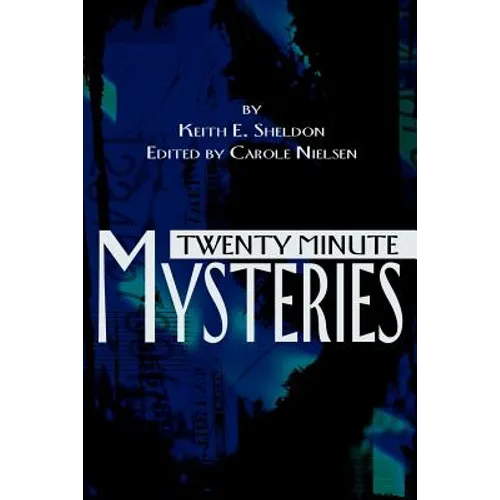 Twenty Minute Mysteries