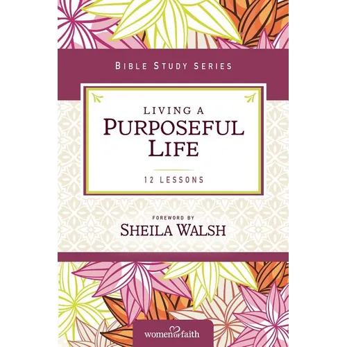 Living a Purposeful Life
