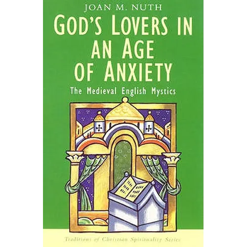 God's Lovers in an Age of Anxiety - Paperback - IBook Store