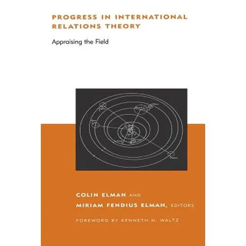 Progress in International Relations Theory: Appraising the Field - Paperback - IBook Store