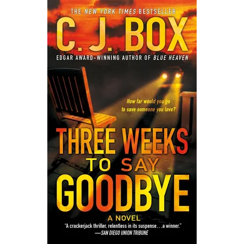 Three Weeks to Say Goodbye