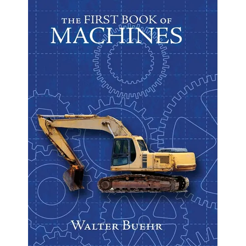 The First Book of Machines - Hardcover - IBook Store
