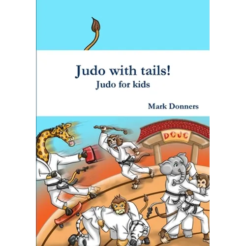 Judo with tails! - Judo for kids - Paperback - IBook Store