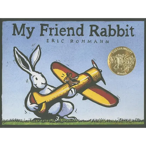 My Friend Rabbit: A Picture Book