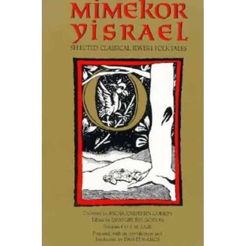 Mimekor Yisrael, Abridged and Annotated Edition: Classical Jewish Folktales - Paperback - IBook Store