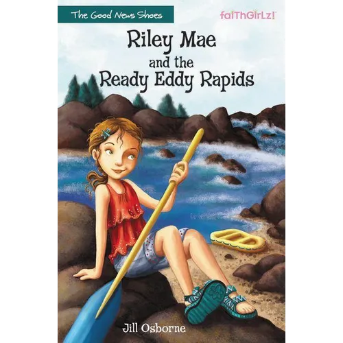 The Riley Mae and the Ready Eddy Rapids