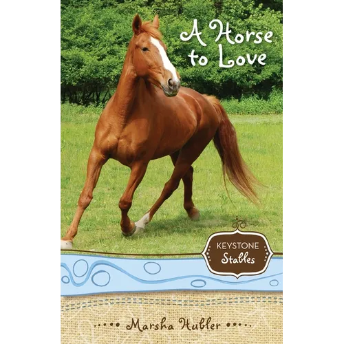 A Horse to Love: 1