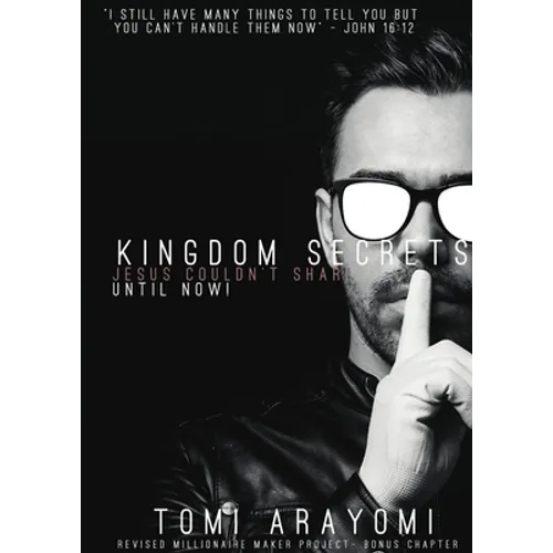 Kingdom Secrets Jesus Couldn't Share...Until Now! - Paperback - IBook Store
