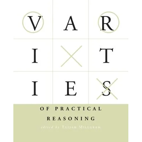 Varieties of Practical Reasoning - Paperback - IBook Store