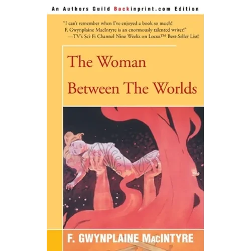 The Woman Between the Worlds - Paperback