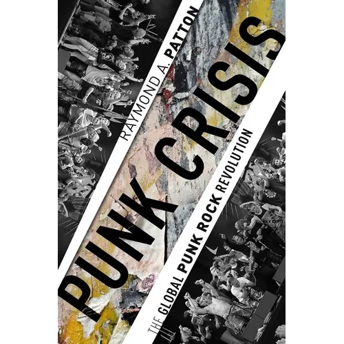 Punk Crisis: The Global Punk Rock Revolution - Paperback - IBook Store