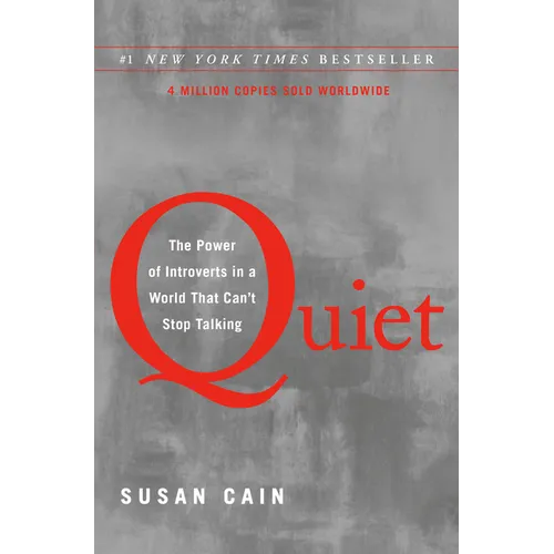 Quiet: The Power of Introverts in a World That Can't Stop Talking