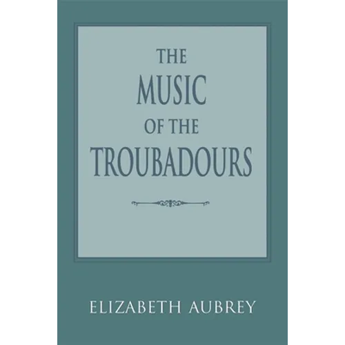 The Music of the Troubadours - Paperback - IBook Store