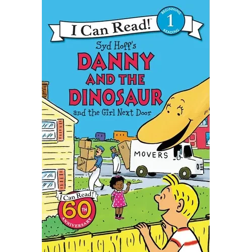 Danny and the Dinosaur and the Girl Next Door