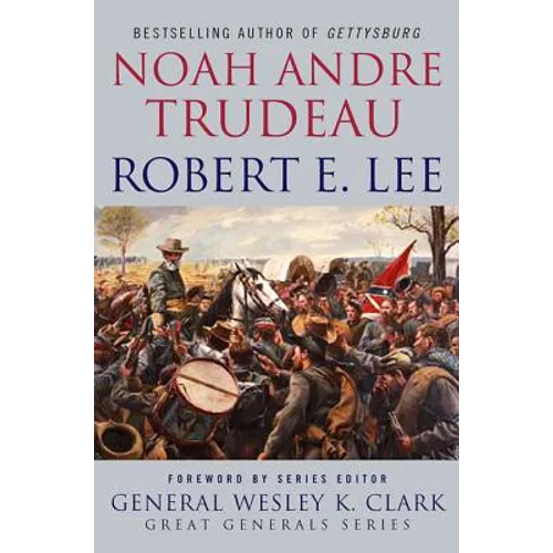 Robert E. Lee: Lessons in Leadership - Paperback - IBook Store