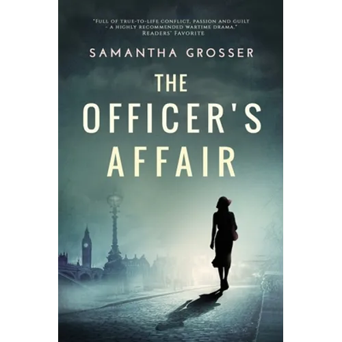 The Officer's Affair: A novel of World War II
