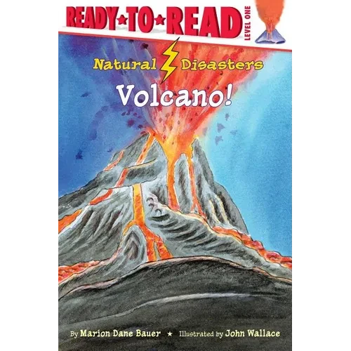 Volcano!: Ready-To-Read Level 1 - Paperback