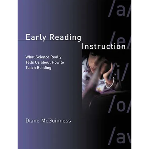Early Reading Instruction: What Science Really Tells Us about How to Teach Reading - Paperback - IBook Store