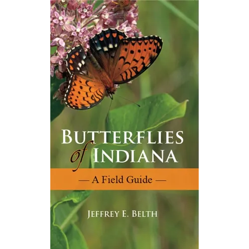 Butterflies of Indiana: A Field Guide - Paperback - IBook Store