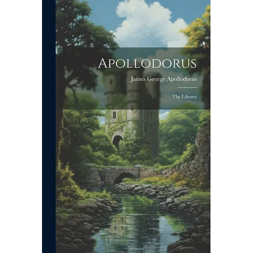 Apollodorus: The Library - Paperback - IBook Store