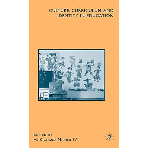 Culture, Curriculum, and Identity in Education - Hardcover - IBook Store