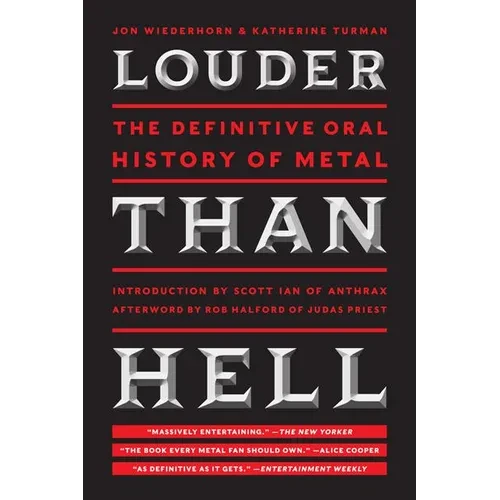 Louder Than Hell: The Definitive Oral History of Metal - Paperback