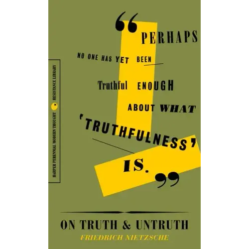 On Truth and Untruth: Selected Writings