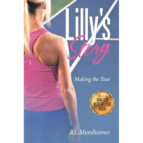 Lilly's Story: Making the Tour - Paperback - IBook Store